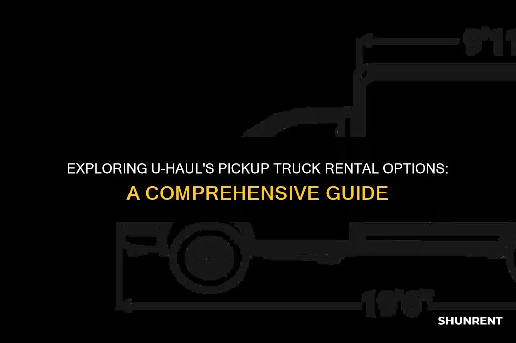 what size pick ups does uhaul rent