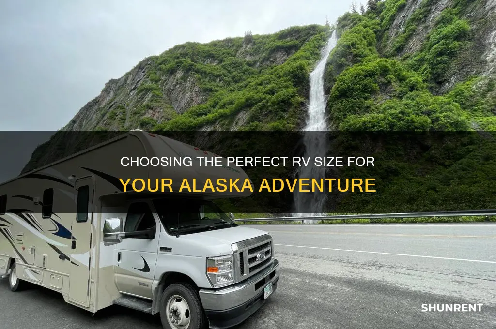 what size rv sisould i rent in alaska