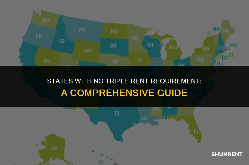 what states dont require 3 times rent
