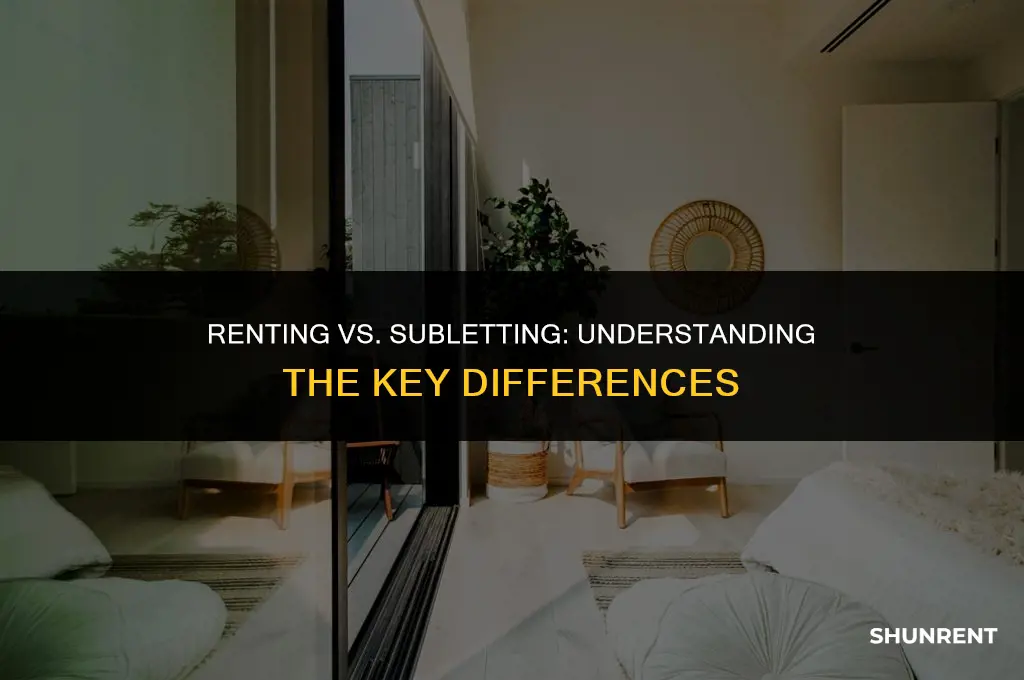 what sthe difference between renting and sublet