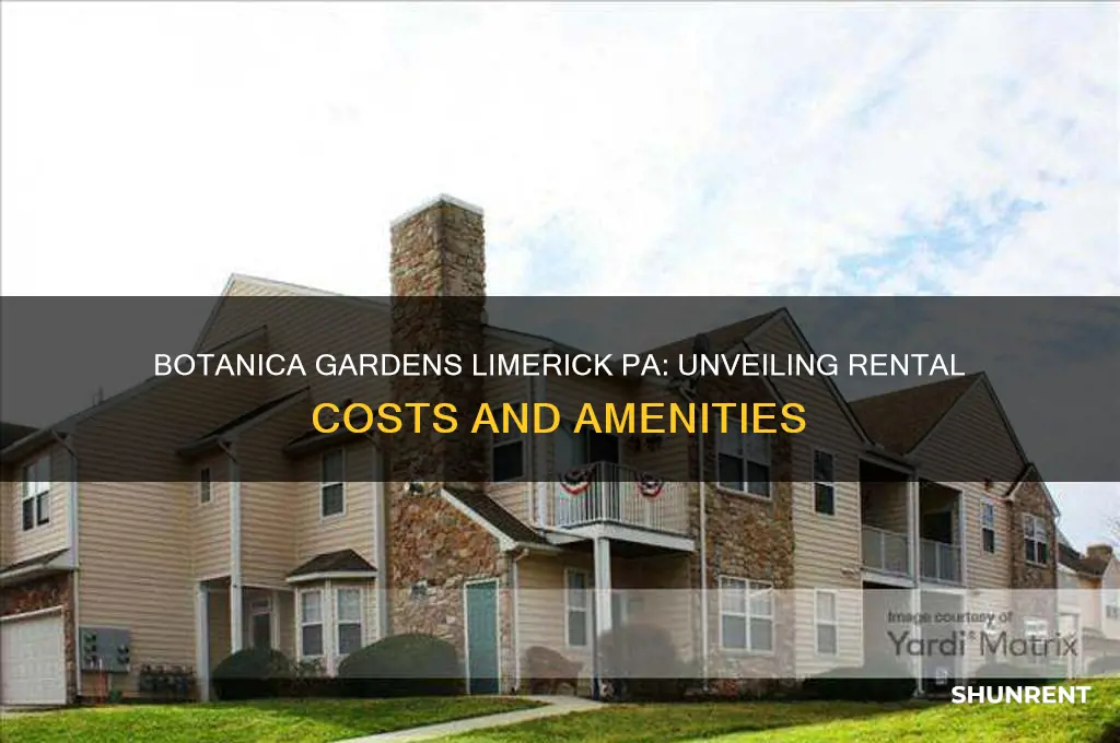 what tbe rent for botanica gardens limerick pa