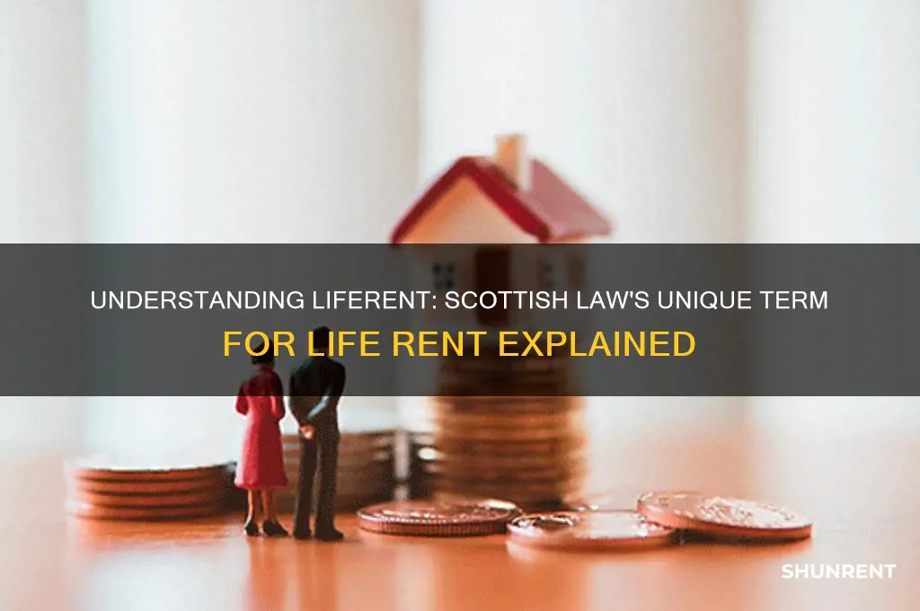what term describes life rent in scottish law