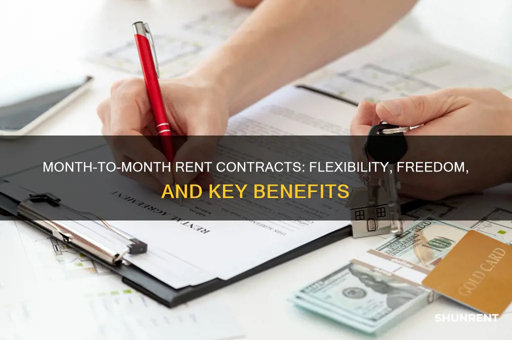 what the advantages of rent contract month to month