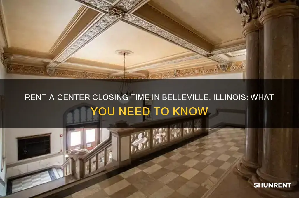 what time do rent a center close in belleville illinois