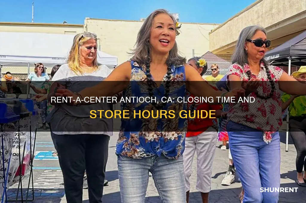 what time does rent a center close antioch california