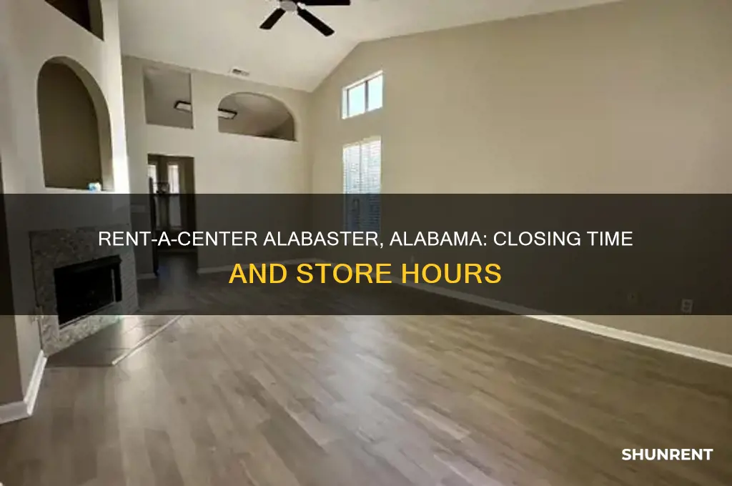 what time does rent a center close in alabaster alabama