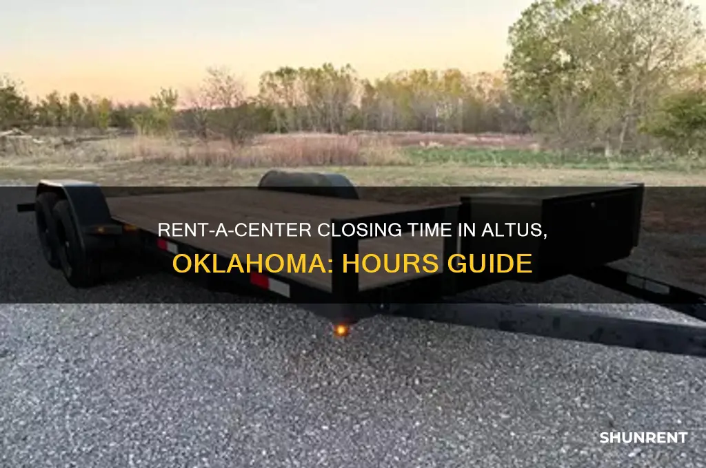 what time does rent a center close in altus oklahoma