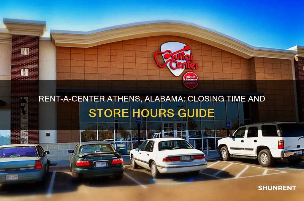 what time does rent a center close in athens alabama