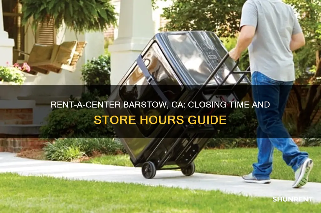what time does rent a center close in barstow california