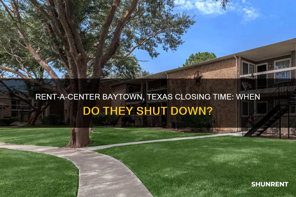 what time does rent a center close in baytown texas
