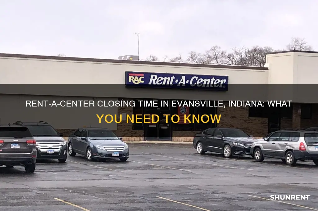 what time does rent a center close in evansville indiana