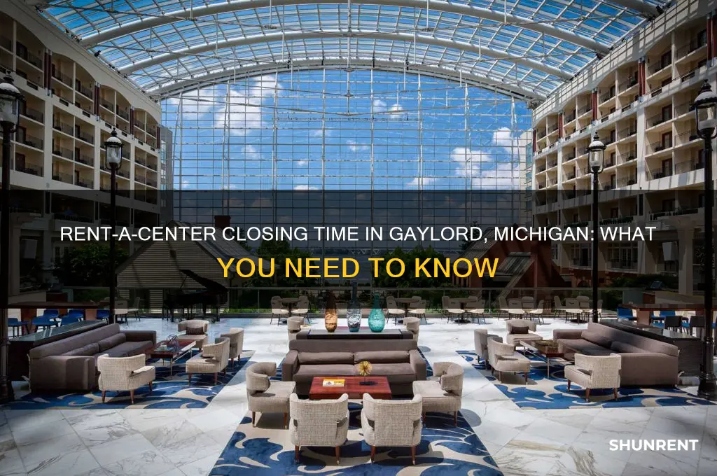 what time does rent a center close in gaylord michigan