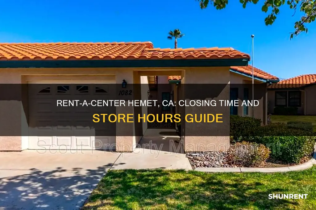 what time does rent a center close in hemet california