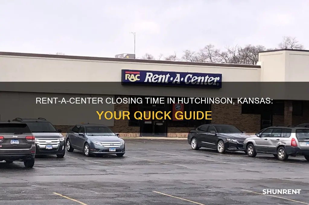 what time does rent a center close in hutchinson kansas