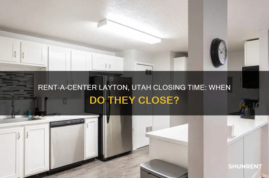 what time does rent a center close in layton utah