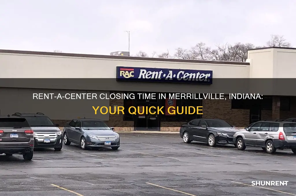 what time does rent a center close in merrillville indiana