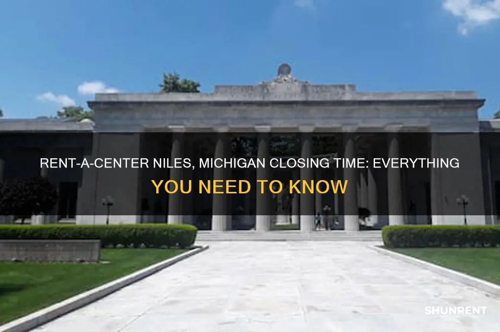 what time does rent a center close in niles michigan