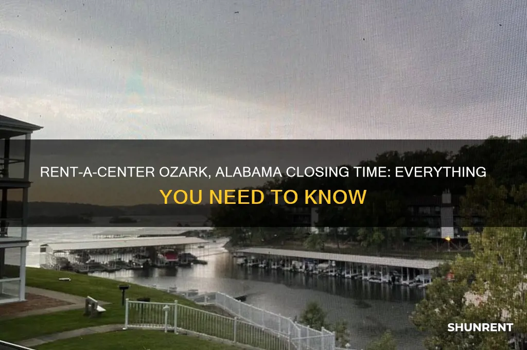 what time does rent a center close in ozark alabama