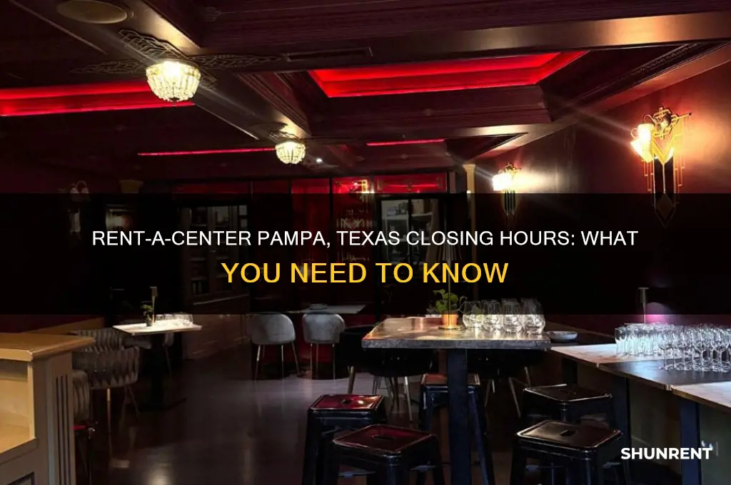 what time does rent a center close in pampa texas