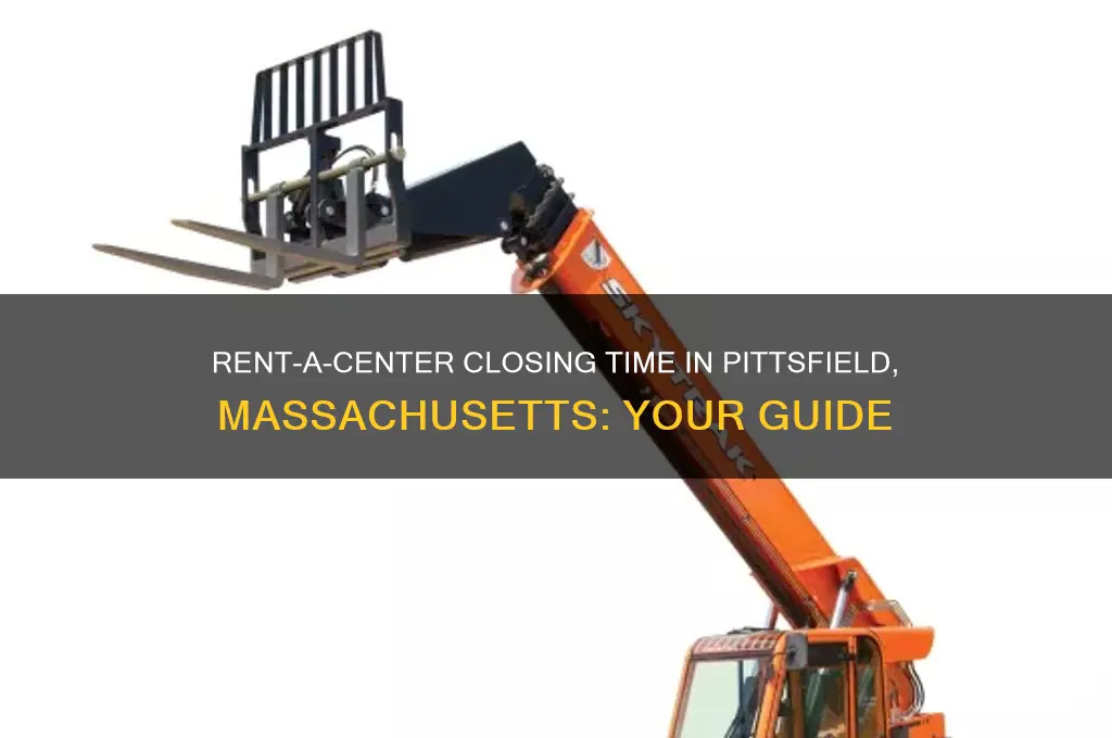 what time does rent a center close in pittsfield massachusetts