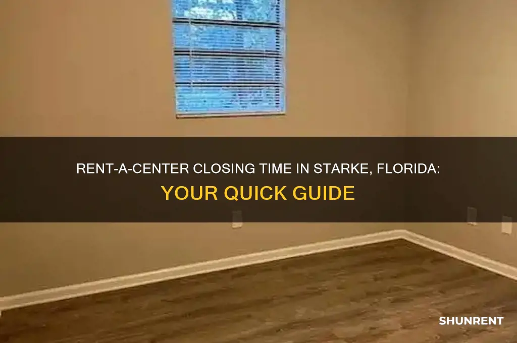 what time does rent a center close in starke florida