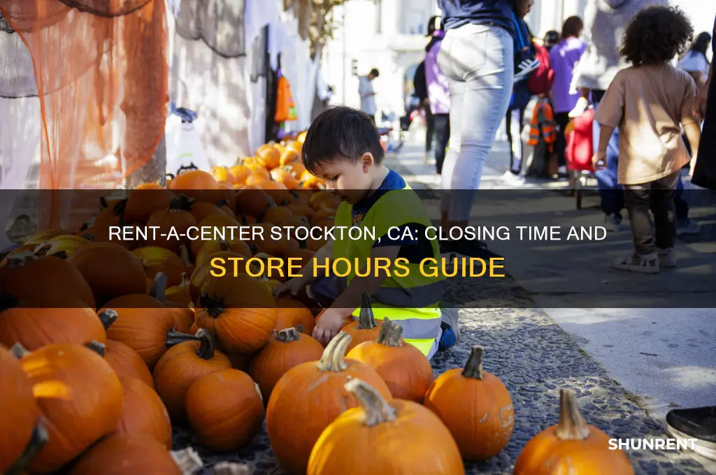what time does rent a center close in stockton california