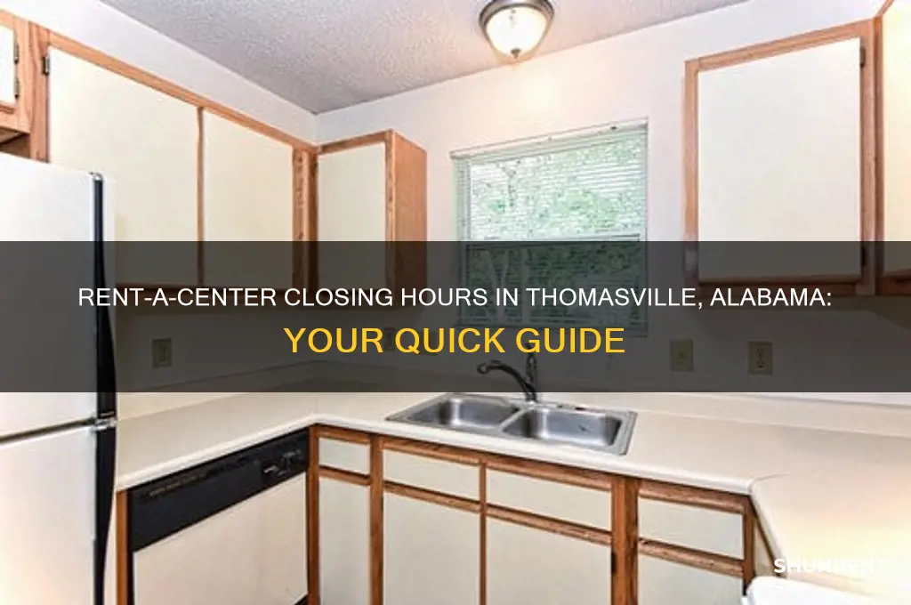 what time does rent a center close in thomasville alabama