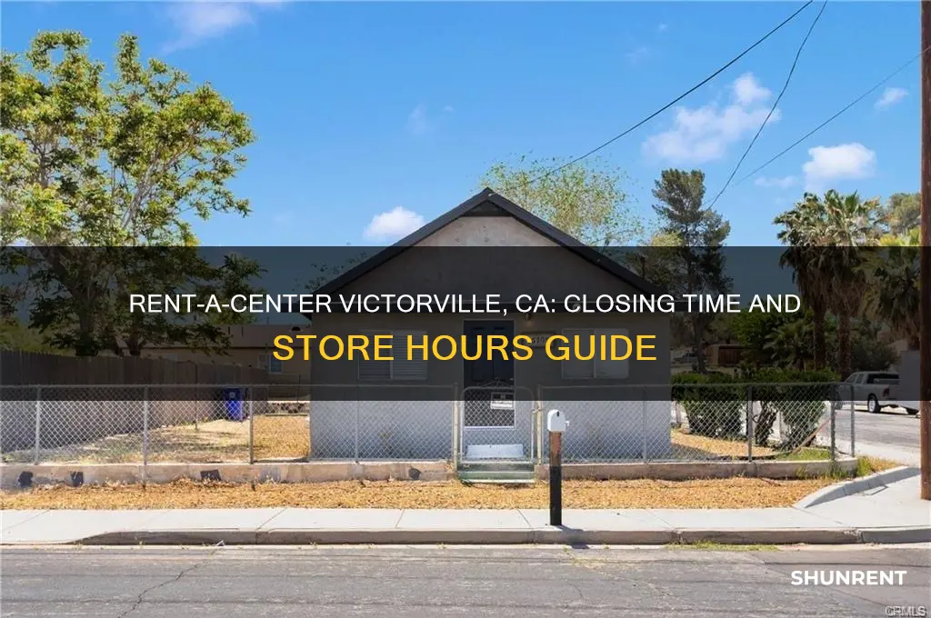 what time does rent a center close in victorville california