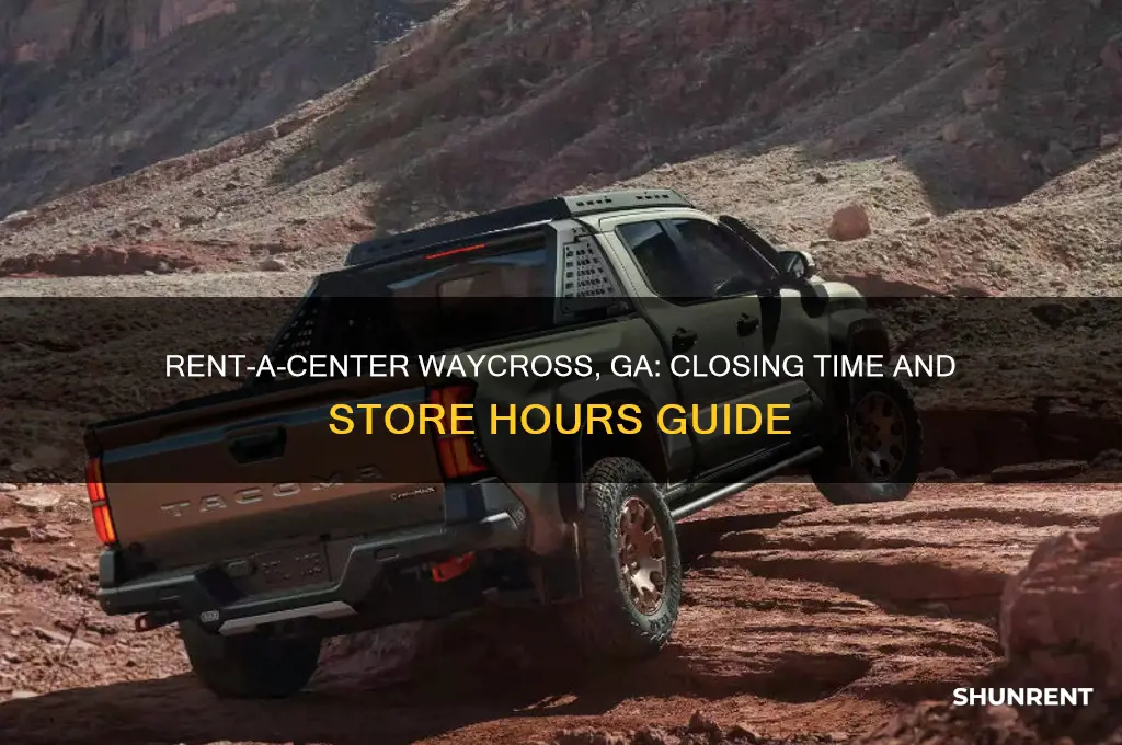 what time does rent a center close in waycross georgia