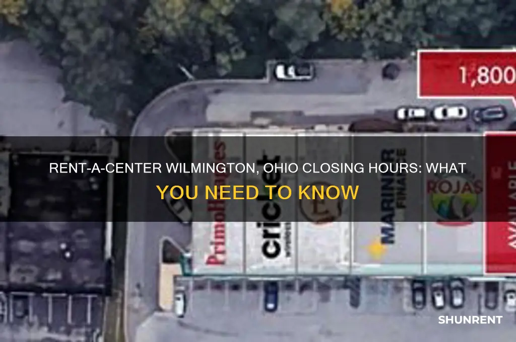 what time does rent a center close in wilmington ohio
