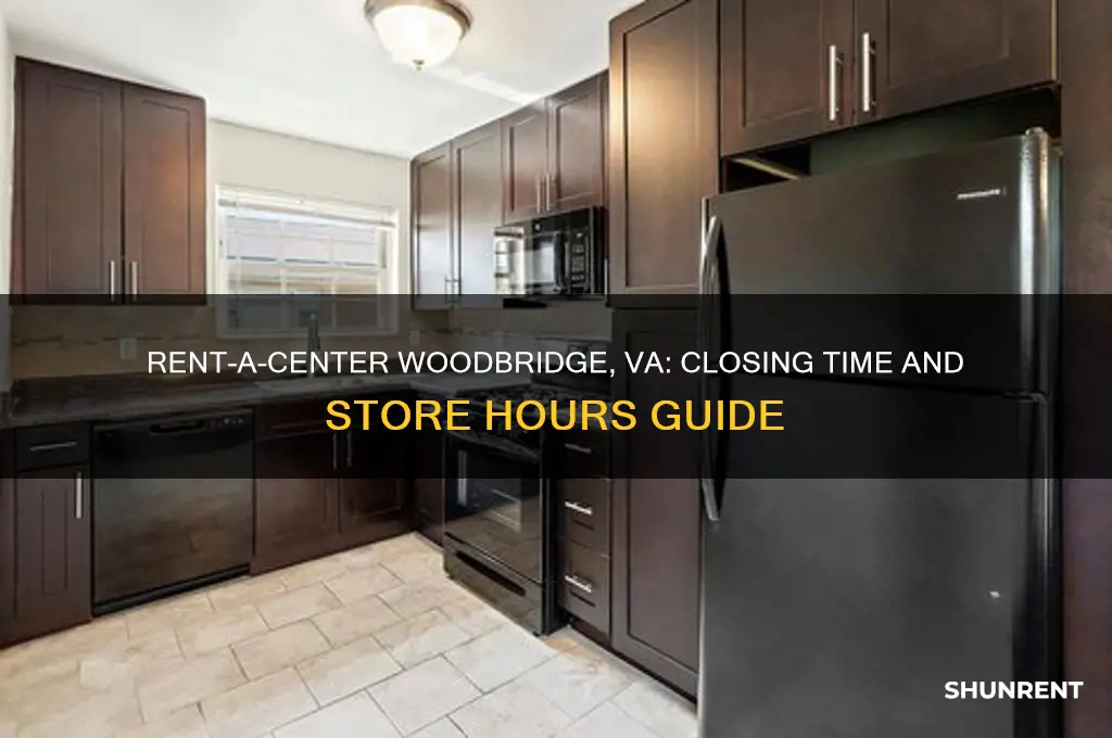 what time does rent a center close in woodbridge virginia