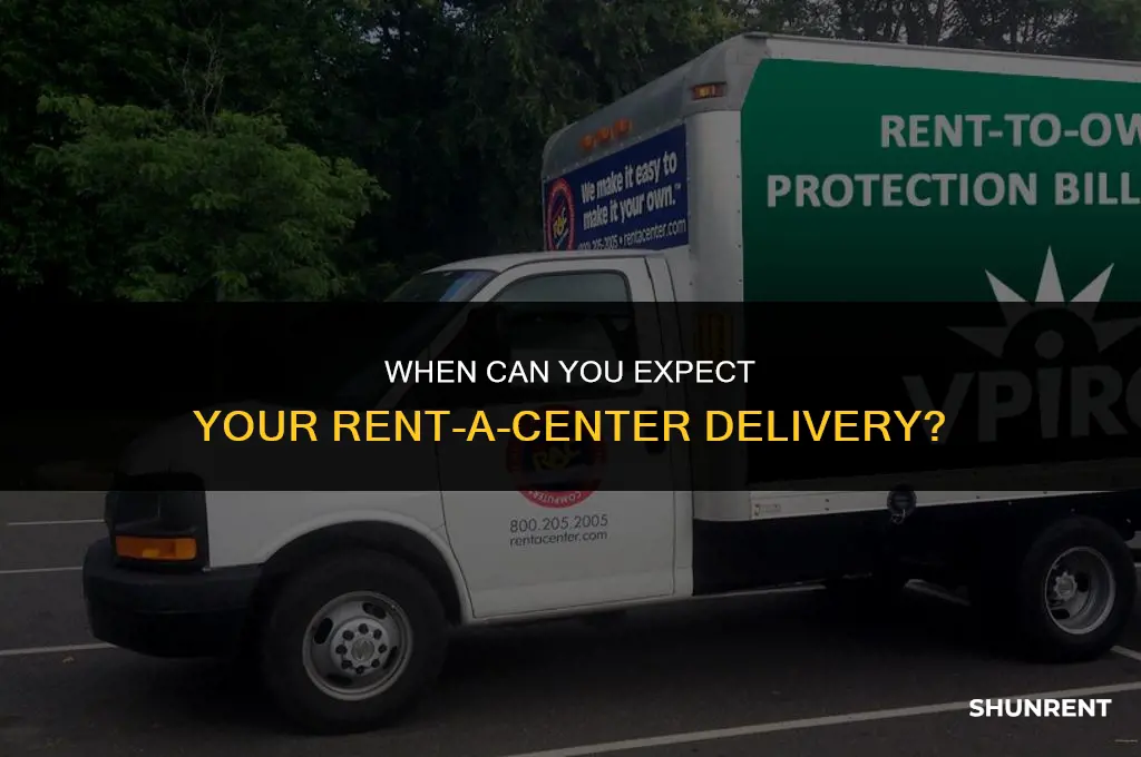 what time does rent a center deliver