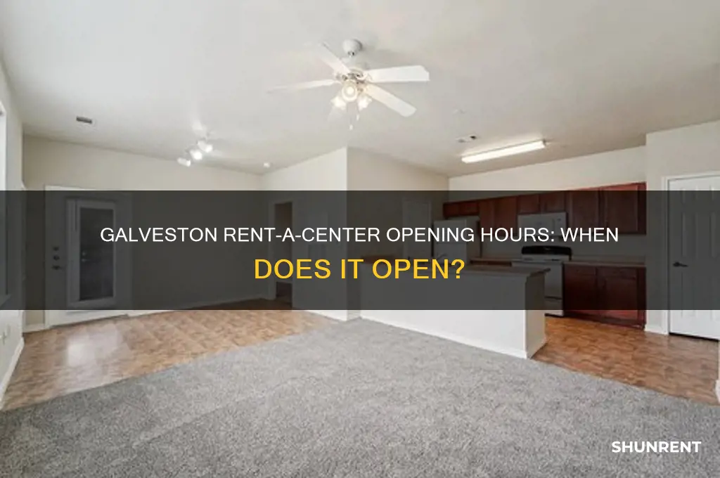 what time does rent a center in galveston open