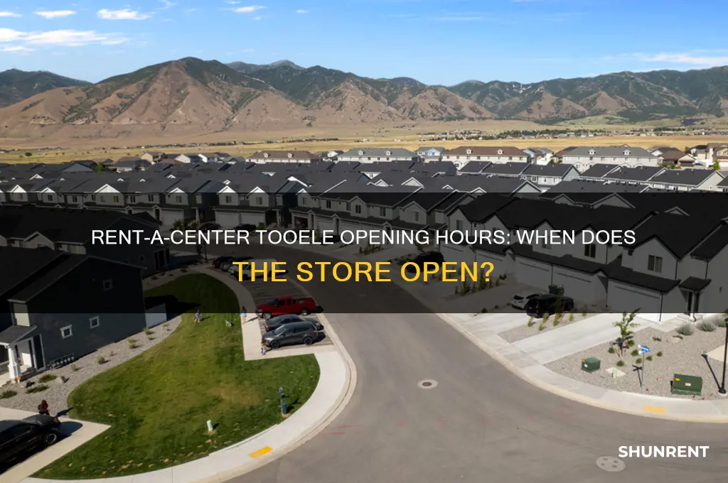 what time does rent a center in tooele open