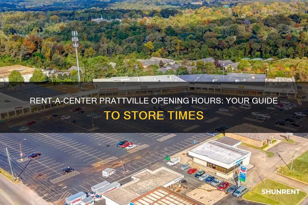 what time does rent a center open and prattville