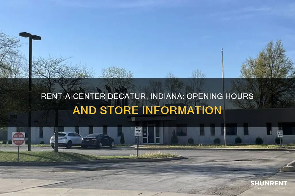 what time does rent a center open in decatur indiana