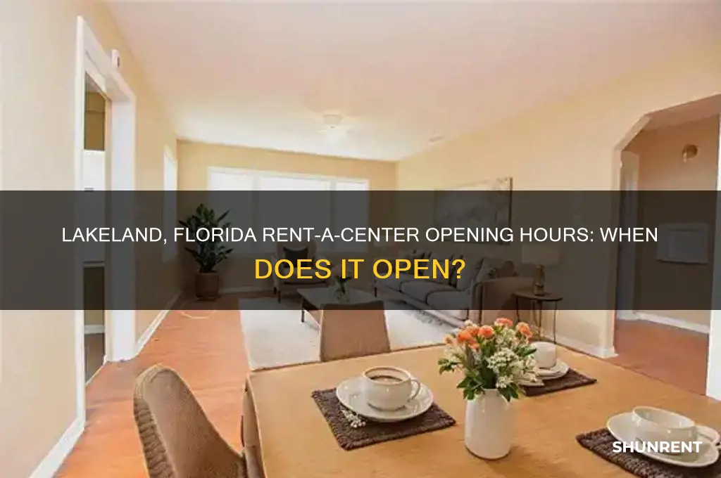 what time does rent a center open in lakeland florida