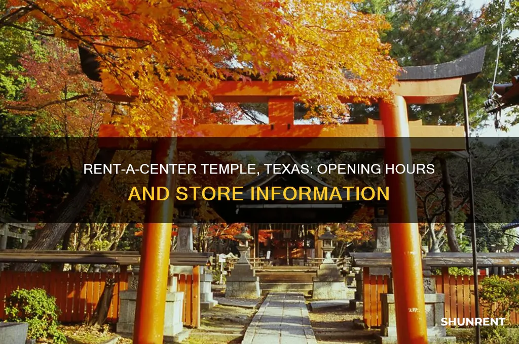 what time does rent a center open in temple texas