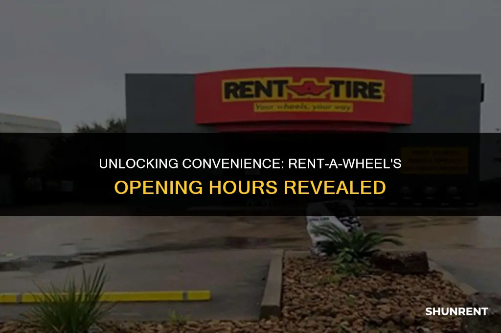 what time does rent a wheel open