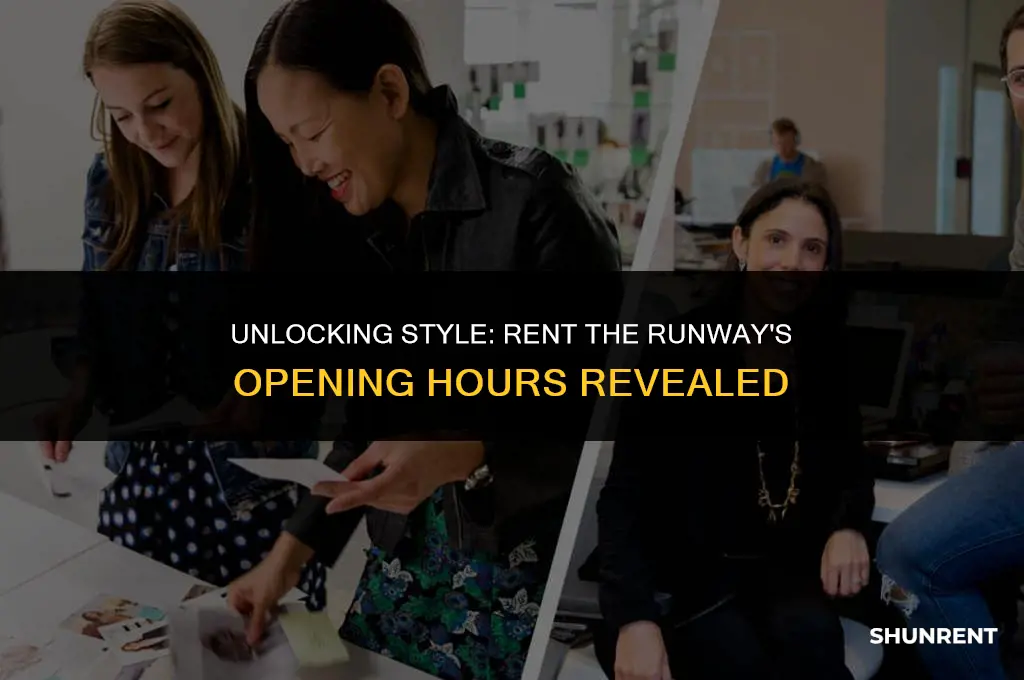 what time does rent the runway open