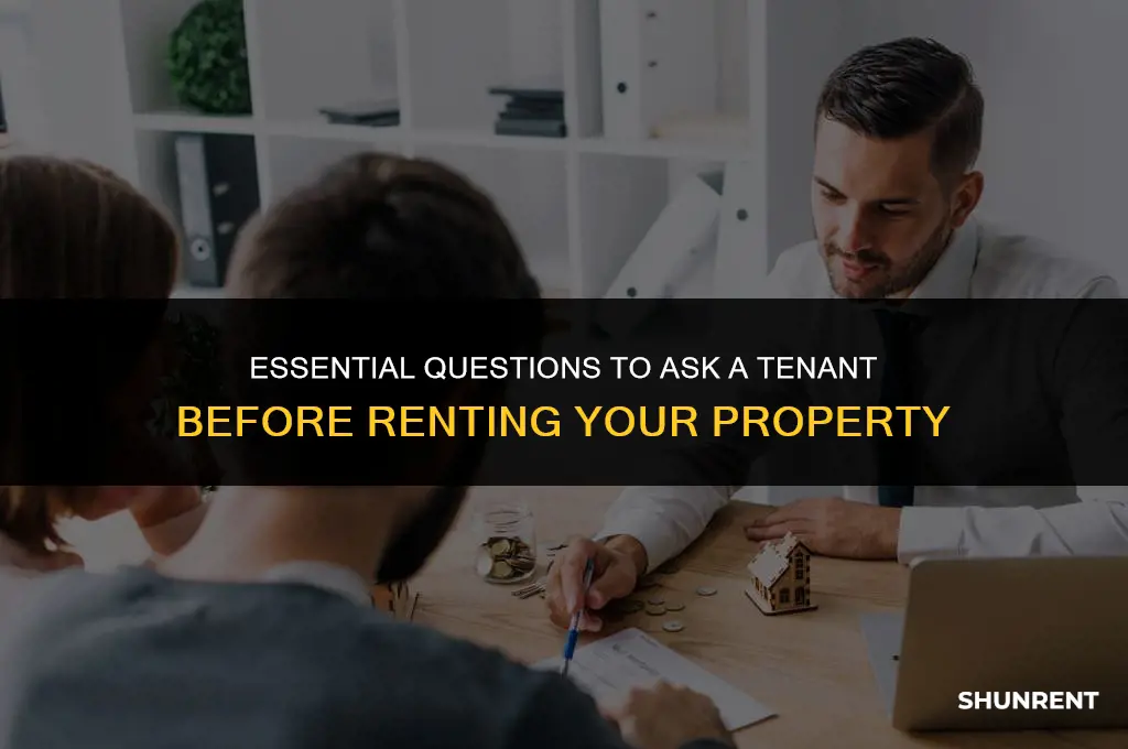 what to ask a tenant before renting