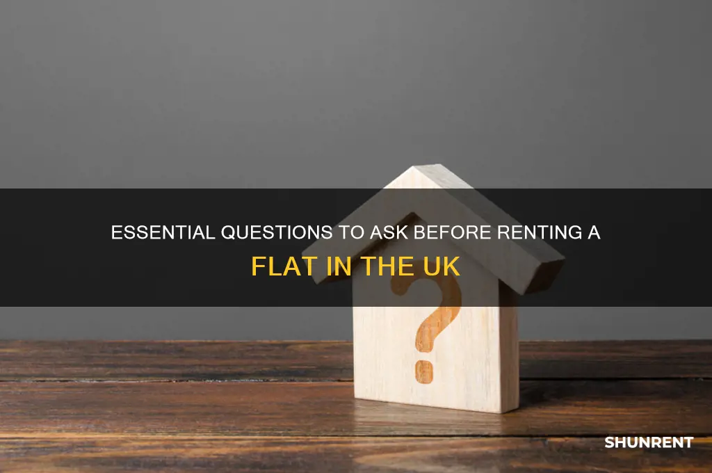 what to ask when renting a flat uk