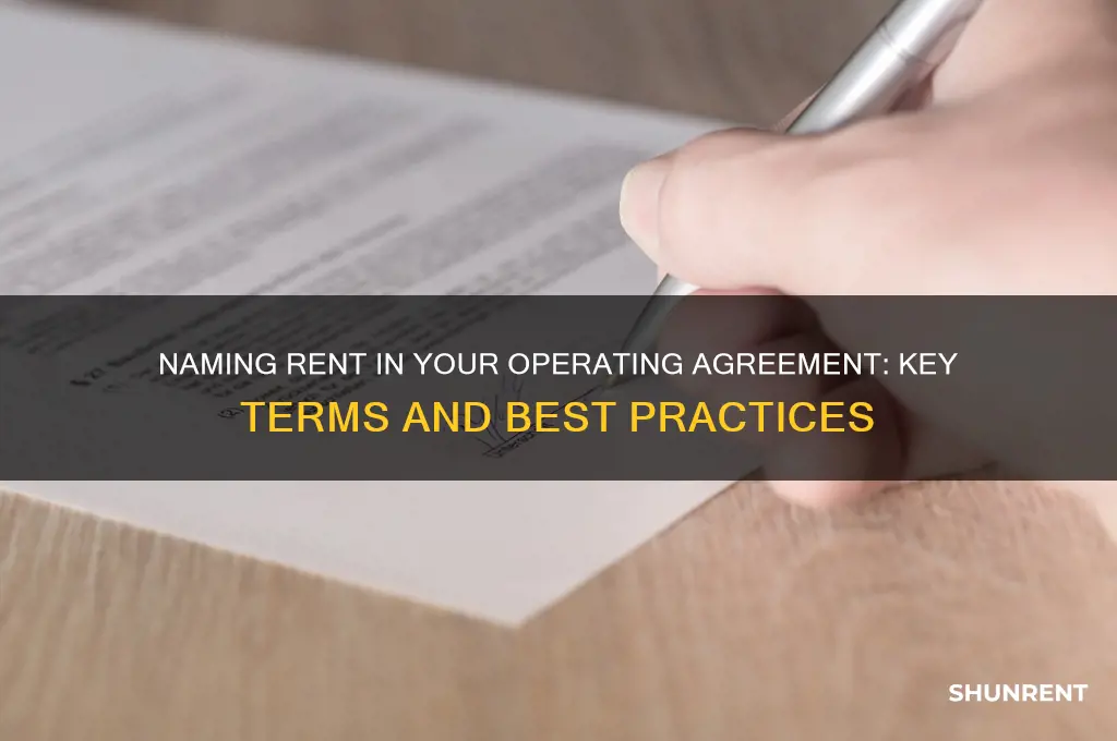 what to call rent in an operating agreement