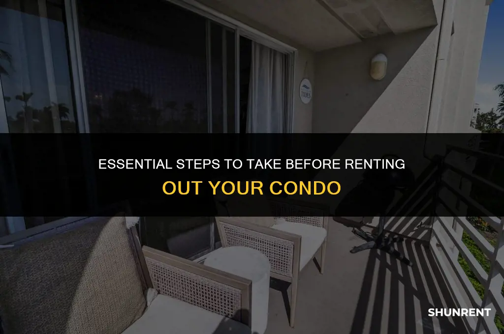 what to do before renting your condo