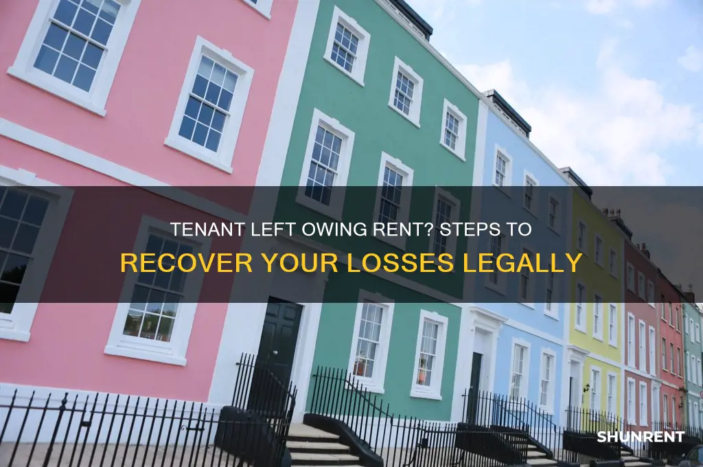 what to do if a tenant leaves owing rent