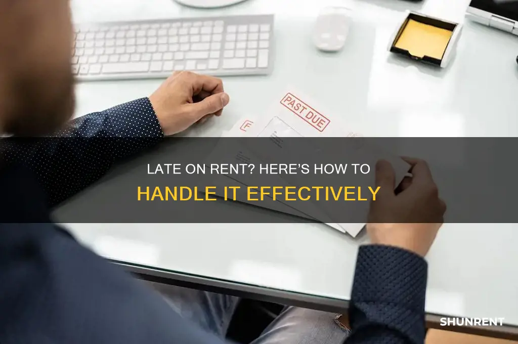 what to do if your late on rent