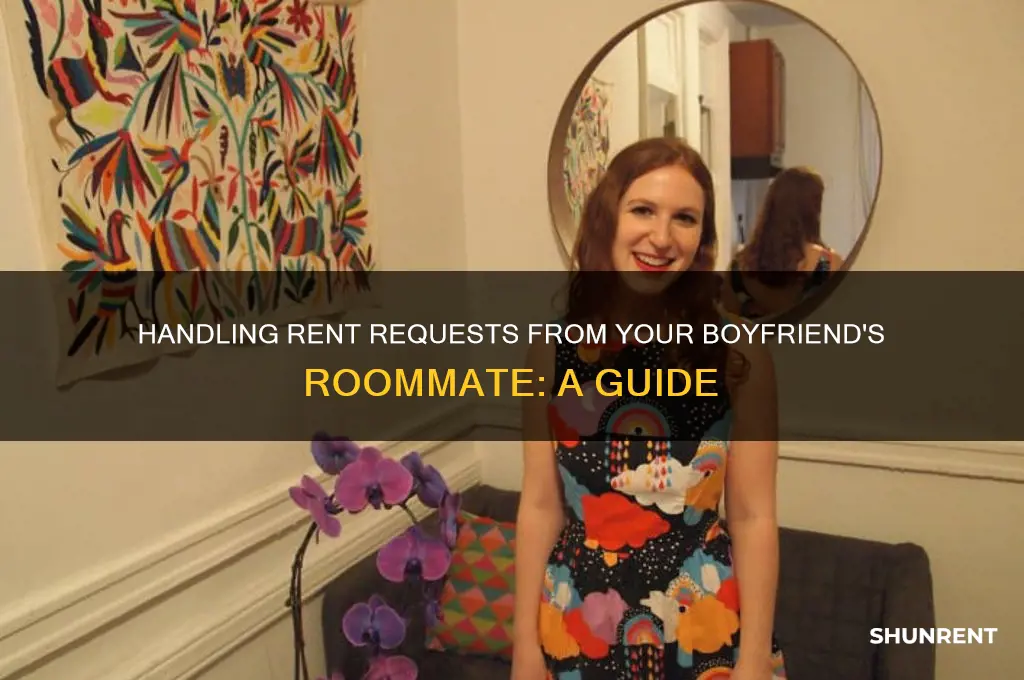 what to do when boyfriend roommate asked for rent