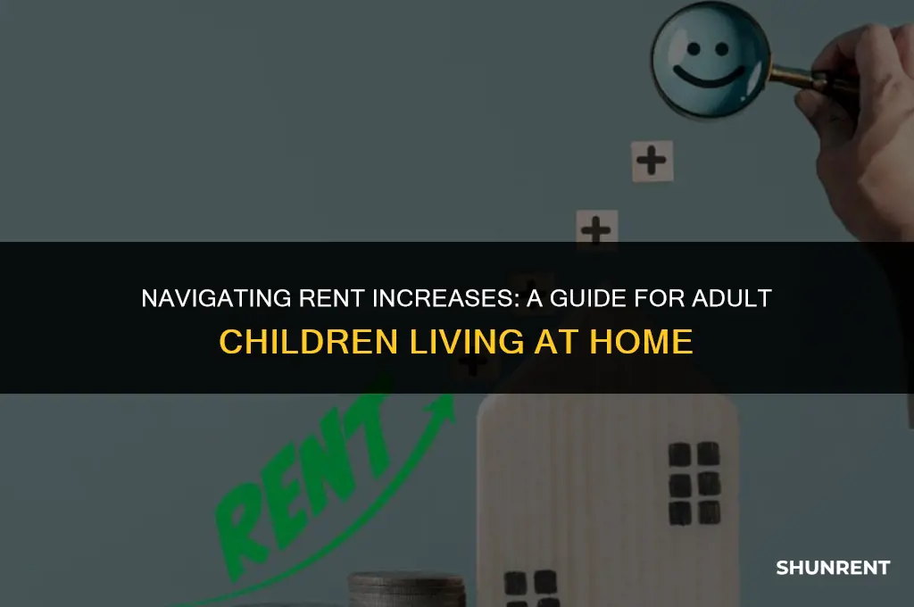 what to do when parents raise rent