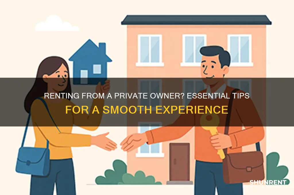 what to do when renting from a private owner