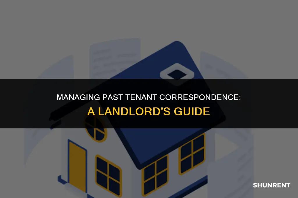 what to do with previous renter mails